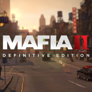 Mafia II: Definitive Edition